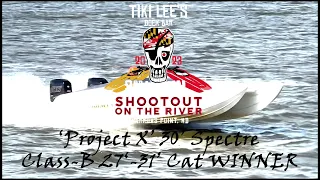 'Project X' 30' Spectre - Class Winner -2023 Tiki Lee's 3rd Annual Shootout on the River