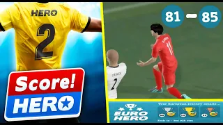 Score! Hero 2 - Euro Hero Event - Level 81 - 85 - Complete 3 Stars Walktrough