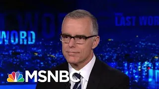 Andrew McCabe: ‘Not Surprising’ Trump Tried To Intervene In SDNY Probe | The Last Word | MSNBC