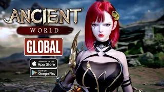 MMORPG Ancient World Gameplay - Global Launch on Android and iOS