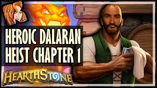 KRIPP vs. HEROIC DALARAN HEIST (Chapter 1) - Rise of Shadows Hearthstone