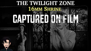 The Twilight Zone: 16mm Shrine | Episode Analysis