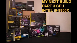 My New PC Build Part 3 CPU - INTEL i9-9900X
