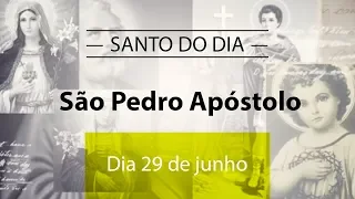 Santo do Dia 29 de junho - São Pedro Apóstolo