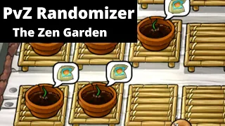 PvZ, but the Zen Garden picks my plants...