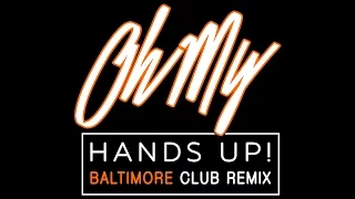 Tate Kobang - Oh My (Hands Up! Bmore Remix)