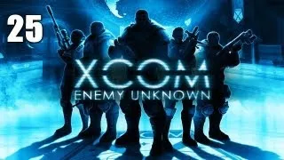 XCOM Enemy Unknown #25 - Железный капкан (часть 1)