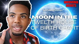 Moon in 12th House of Birth Chart | Psychic Emotions and Far From Home! #astrology