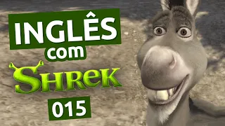 Inglês com SHREK - #015 || Analisando o Filme Completo