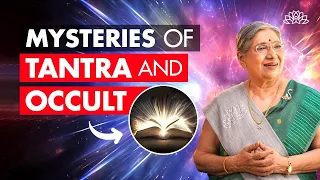 Mysteries of Tantra and Occult I What is tantra? I Dr. Hansaji