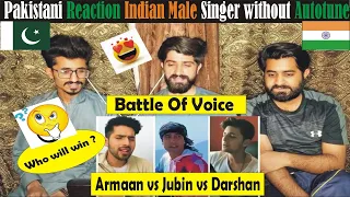 Pakistani Reaction I Indian Male singer Without Autotune I Battle of Voice I Unique family Reaction