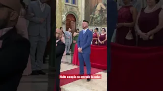 Emoção na entrada da noiva
