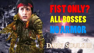 Can You Beat Dark Souls 3 Only Using Your Bare Fist?