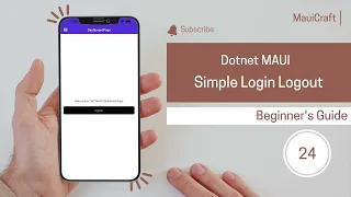 Dotnet MAUI Simple Login Logout  with User Already logged Feature