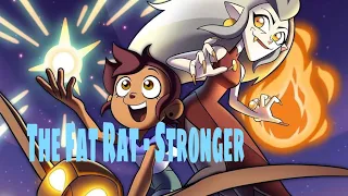 The Owl House, Tributo The Fat Rat - Stronger [AMV]