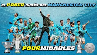 El POKER INGLÉS 🏆🏆🏆🏆 del MANCHESTER CITY