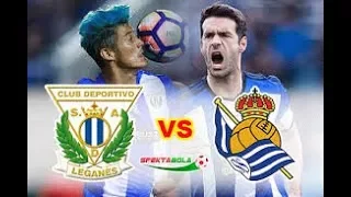 Leganes Vs Real Sociedad 7.1.2018 La Liga Livestream