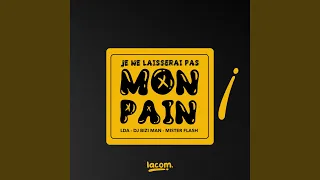 Je ne laisserai pas mon pain