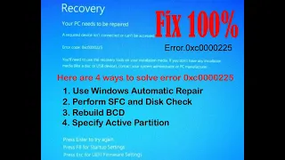 How to Fix Error  0xc0000225 Window 10