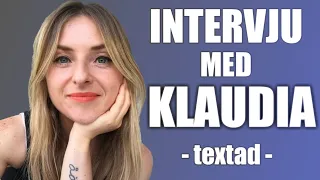 Intervju med Klaudia - textad - med förklaringar och kommentarer