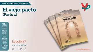 El viejo pacto (parte 1) - Lección #7