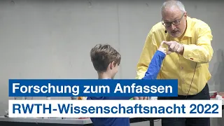 "5 vor 12" - Die RWTH-Wissenschaftsnacht 2022 🔬🧪🧬⚙️🤖⚗️