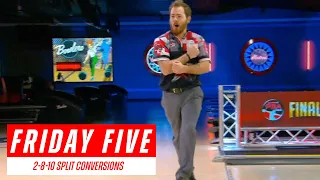 Friday Five - PBA Tour 2-8-10 Split Conversions