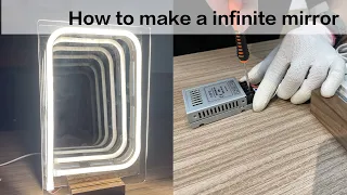 How to make a Infinite Mirror / DIY Infinity Mirror Tutorial