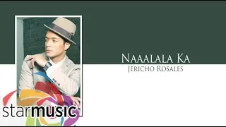 Naaalala Ka - Jericho Rosales (Audio) ♪ | Change