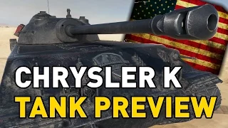 World of Tanks || Chrysler K - Tank Preview