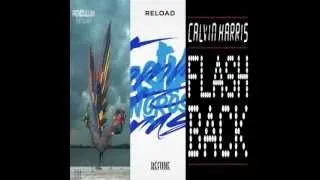 Sebastian Ingrosso & Tommy Trash Vs Pendulum Vs Calvin Harris - Reload The Islands Flashback