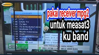 tracking satelit measat3 ku band memakai receiver venus inova hd mpg2 berhasil