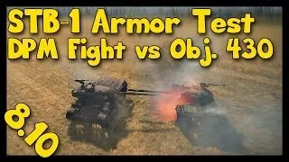 ► World of Tanks STB-1 vs Object 430 | Weaknesses, DPM, Armor, How to Disable STB-1