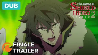 The Rising of the Shield Hero Season 2 | DUB | FINALE TRAILER