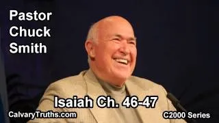 23 Isaiah 46-47 - Pastor Chuck Smith - C2000 Series