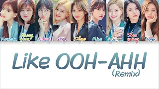 TWICE - 'Like OOH-AHH (REMIX Ver.2)' (Studio Ver.) [Color Coded Han/Rom/Eng Lyrics]