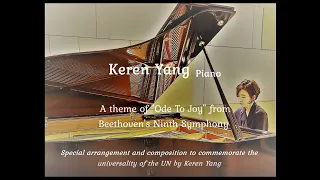 Keren Yang [Peace and Unity] "Ode to Joy" Beethoven Symphony No.9 Arrangement  베토벤 환희의 송가 편곡