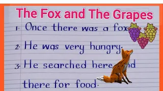 10 Line moral story THE Fox and The Grapes