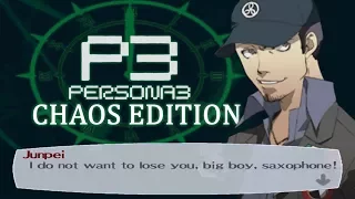 Persona 3 CHAOS EDITION - Highlights