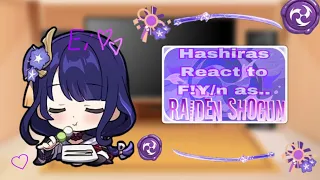 Hashiras react to f!y/n as Raiden Shogun