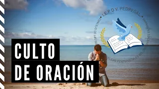 Servicio Virtual #CultoDeOracion