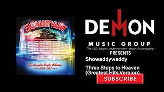 Showaddywaddy - Three Steps to Heaven - Greatest Hits Version