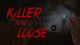 Killer on the Loose — Short Horror Film