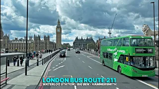 Explore London's Streets and Landmarks aboard London Bus Route 211 - Waterloo Station to Hammersmith