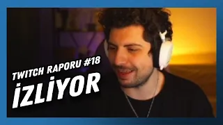 Hype - Twitch Raporu #18 İzliyor ve Yorumluyor (kleanin)