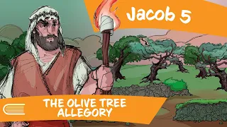 Come Follow Me (April 8-14) Jacob 5: The Olive Tree Allegory