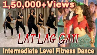 Lat Lag Gayi | Intermediate Level  Fitness Dance | Akshay Jain Choreography | DGM