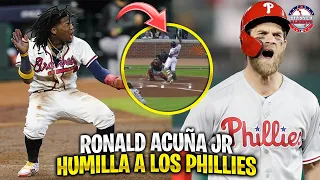 Así fue como RONALD ACUÑA JR HUMILLÓ a los PHILLIES de PHILADELPHIA | MLB