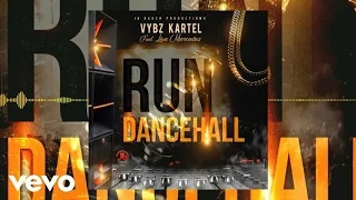 VYBZ KARTEL - RUN DANCEHALL