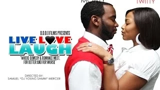 Live Love Laugh (Movie Trailer)